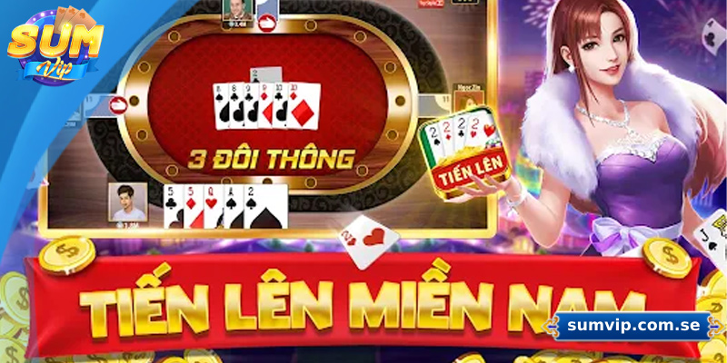 Bật Mí Kinh Nghiệm Chơi Tiến Lên Miền Nam Từ Cao Thủ