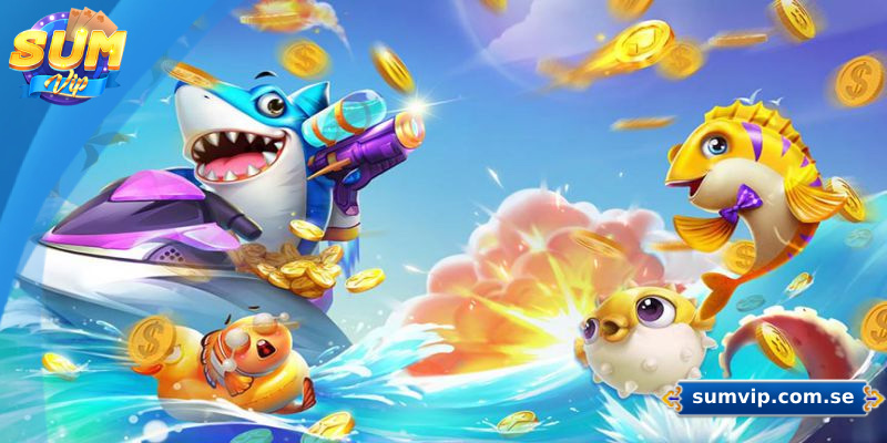 Luật chơi bắn cá Sumvip