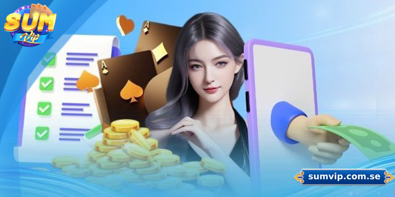 Những lỗi phổ biến khi rút tiền tại Sumvip